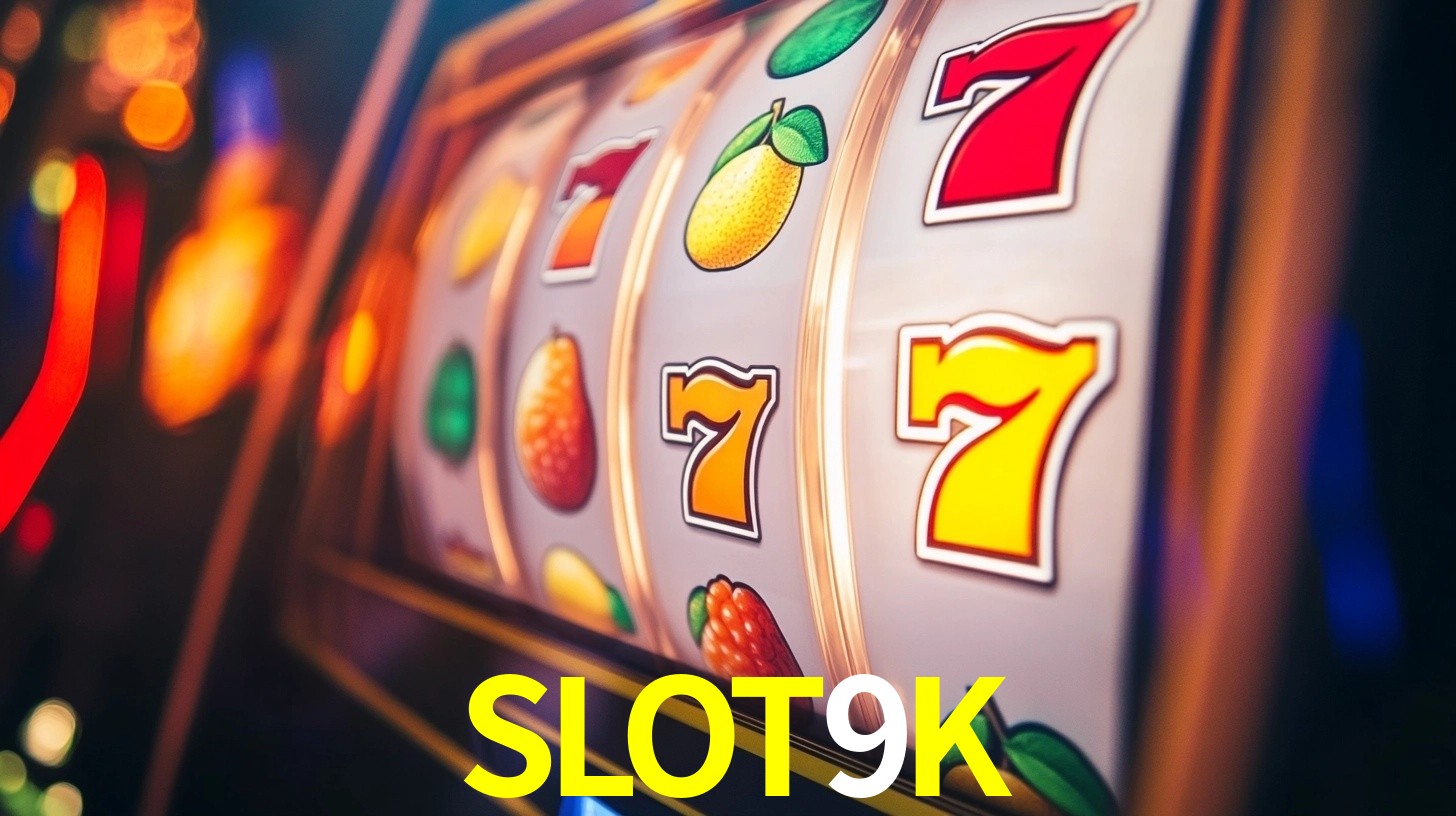 Melhores Jogos de Slots no SLOT9K 🍀